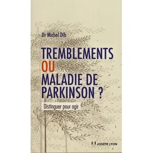 Josette Lyon Tremblements ou maladie de Parkinson ? pas cher