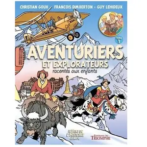 Comparateur de prix : Triomphe Eds Du Aventuriers et explorateurs racontés aux enfants tome 1