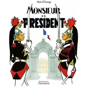 Triomphe Eds Du Monsieur le Président pas cher