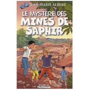 Le Mystère Des Mines Saphirs pas cher