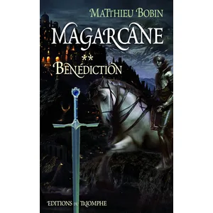 Editions du Triomphe Magarcane Tome 2 - Bénédiction pas cher
