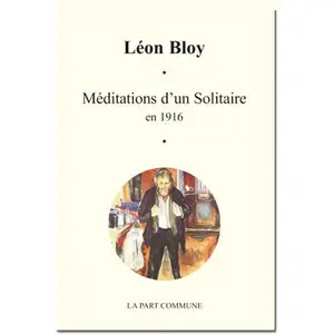 Méditations D'un Solitaire En 1916