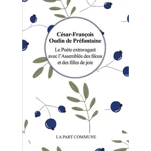 La Part Commune Le Poète extravagant avec l'Assemblée des filous et des filles de joie pas cher