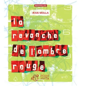Comparateur de prix : Thierry Magnier Eds La revanche de l'ombre rouge