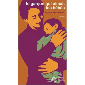 Le Garçon Qui Aimait Les Bébés pas cher