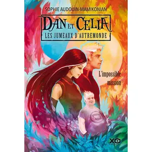 XO Dan Et Celia, Les Jumeaux D'autremonde Tome 1 - L'impossible Mission pas cher