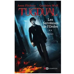 Tugdual Tome 2 - Les Serviteurs De L'ordre pas cher