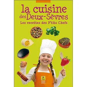 Les petits chefs en Deux-Sèvres -  Logis des Deux-Sèvres pas cher