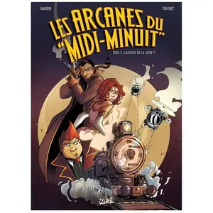 Soleil Les Arcanes Du "Midi-Minuit - Tome 2 - L'affaire De La Ligne Ii pas cher