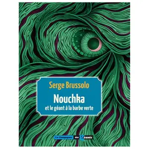 La Compagnie Des Geants Nouchka et le géant à la barbe verte pas cher