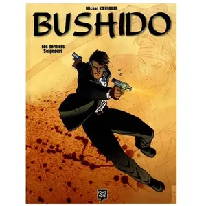 Bushido Tome 1 : Les Derniers Seigneurs pas cher