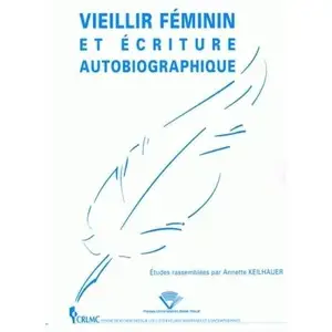 ISBN Vieillir Féminin Et Écriture Autobiographique pas cher