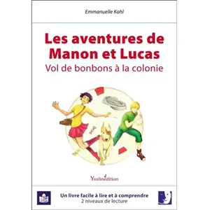 Yvelinedition Manon et Lucas - vol de bonbons à la colonie pas cher