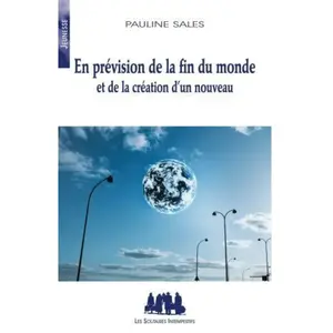 Solitaires Intempestifs En prévision de la fin du monde et de la création d'un nouveau pas cher