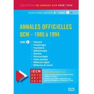 Med-Line Annales Officielles Qcm - 1985 À 1994 Questions Isolées - Tome 4, Pédiatrie, Pneumologie, Psychiatrie, Ophtalmologie, Nutrition, Pharamcologie, Santé Publique, Médecine Légale, Médecine Du... pas cher