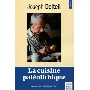 De Paris Eds Max Chaleil La cuisine paléolithique pas cher