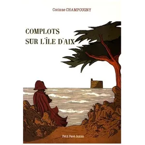 Complots Sur L'île D'aix pas cher