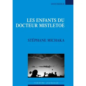 Les Enfants Du Docteur Mistletoe pas cher
