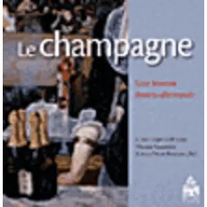 Le Champagne - Une Histoire Franco-Allemande pas cher