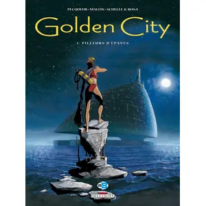 Golden City - Tome 1 - Pilleurs D'Ã©paves