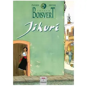 Julien Boisvert Tome 3 - Jikuri pas cher