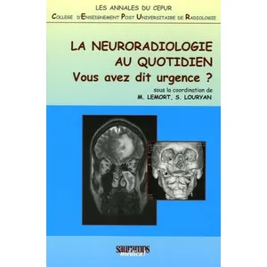 Sauramps Medical La Neuroradiologie Au Quotidien - Vous Avez Dit Urgence ? pas cher