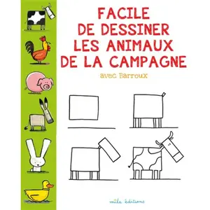 Mila Boutan Eds Facile de dessiner les animaux de la campagne pas cher
