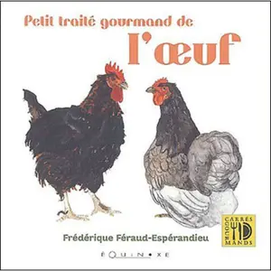 Equinoxe Petit traité gourmand de l'oeuf pas cher