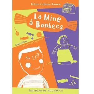 Rouergue La mine à bonbecs pas cher