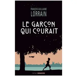 Sarbacane Le garçon qui courait pas cher