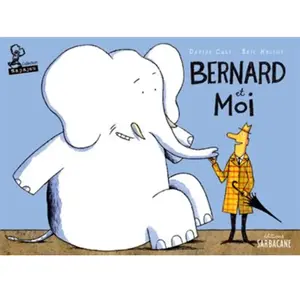 Sarbacane Bernard et moi pas cher