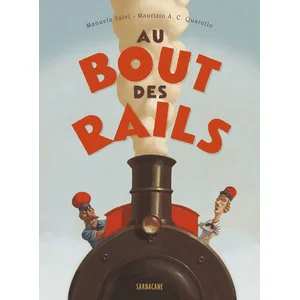 Au Bout Des Rails pas cher