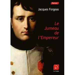 Le Jumeau De L'empereur