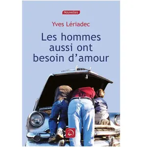 Les Hommes Aussi Ont Besoin D'amour