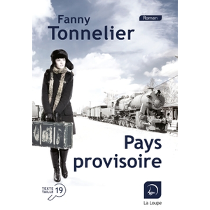 De La Loupe Pays provisoire