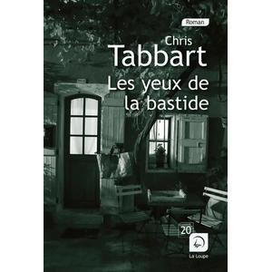 De La Loupe Les Yeux de la Bastide