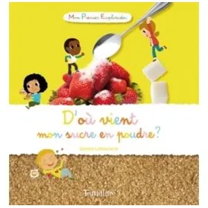 D'où Vient Mon Sucre En Poudre ? pas cher