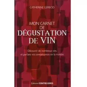 Contre-Dires Mon carnet de dégustation de vin pas cher