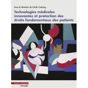 Comparateur de prix : Mare & Martin Technologies Médicales Innovantes Et Protection Des Droits Fondamentaux Des Patients
