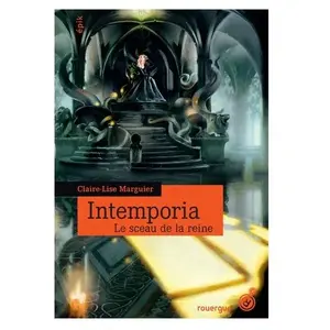 Comparateur de prix : Intemporia Tome 1 - Le Sceau De La Reine