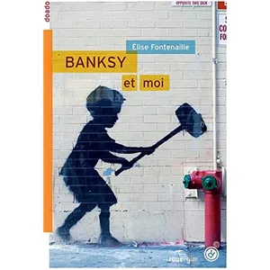 ROUERGUE Banksy & Moi pas cher