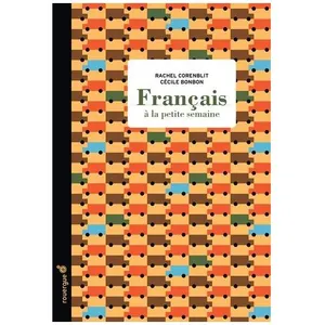 Français À La Petite Semaine