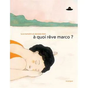 À quoi rêve Marco ? - Daniela Tieni pas cher