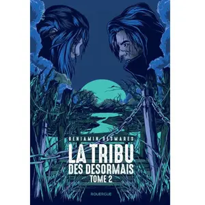 Rouergue La Tribu Des Désormais Tome 2 pas cher