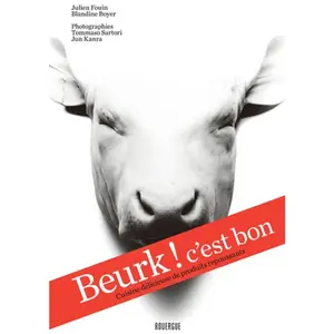 Rouergue Beurk ! c'est bon pas cher