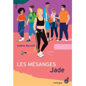 Rouergue Les Mésanges Tome 3 - Jade pas cher