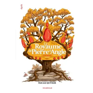Rouergue Le Royaume De Pierre D'angle - Tome 4 - Courage pas cher