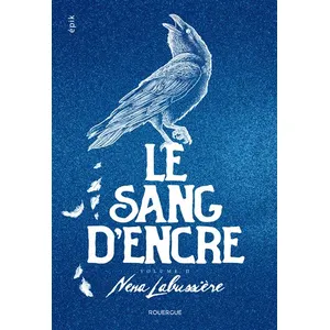 Editions du Rouergue Le Sang D'encre - Tome 2 pas cher