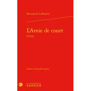 Classiques Garnier L'Amie de court pas cher