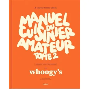 Editions du Chêne Manuel Du Cuisinier Amateur - Tome 2, 150 Recettes Et Techniques pas cher